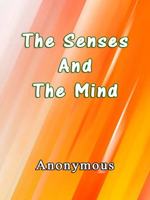 cover image of The Senses and the Mind